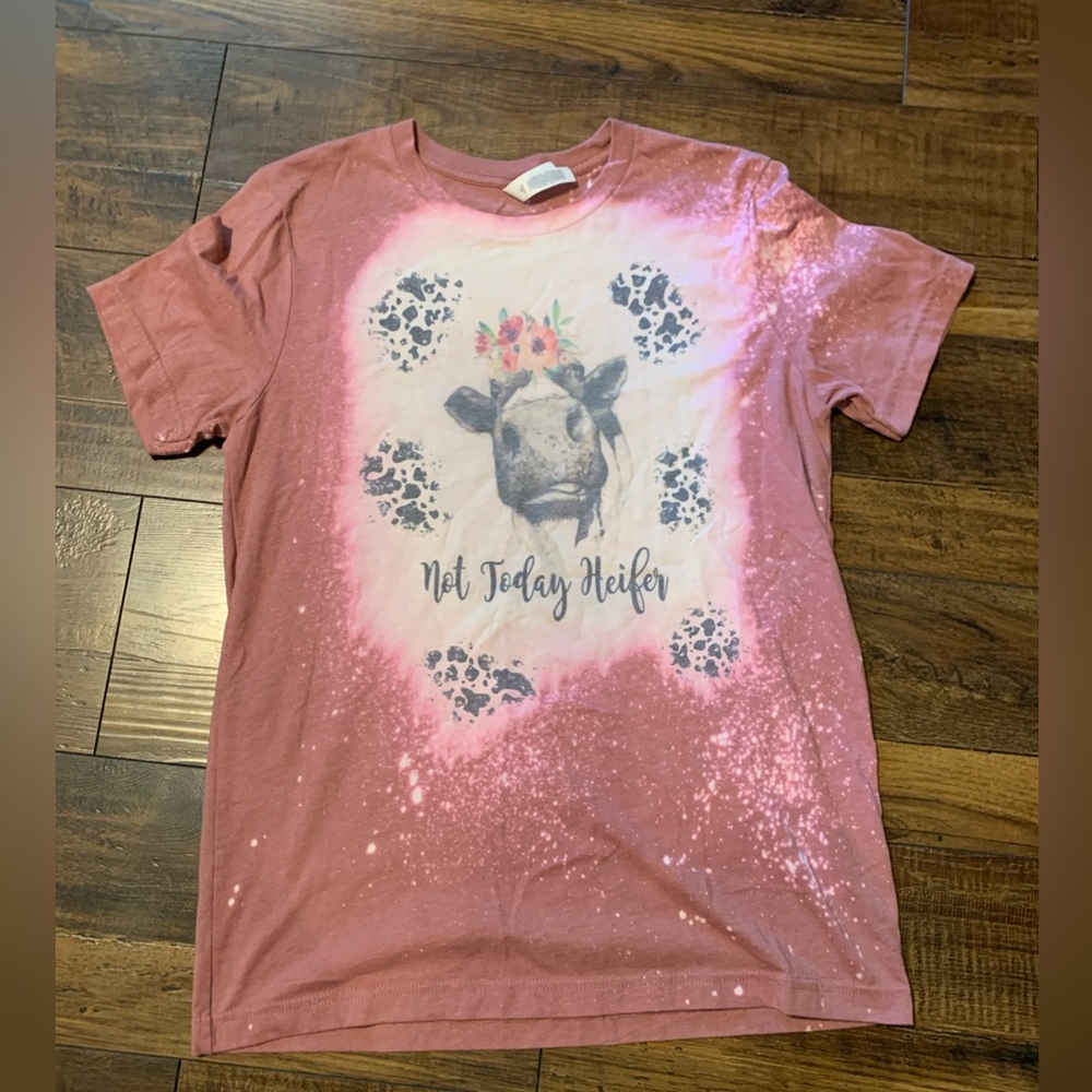 Not Today Heifer - bleached tee